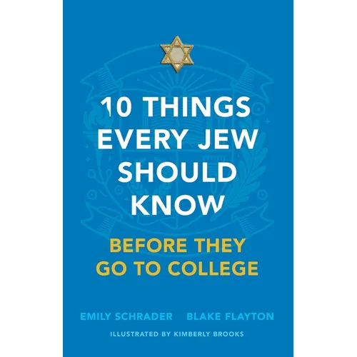 10 Things Every Jew Should Know Before They Go to College: An Illustrated Guide - Paperback