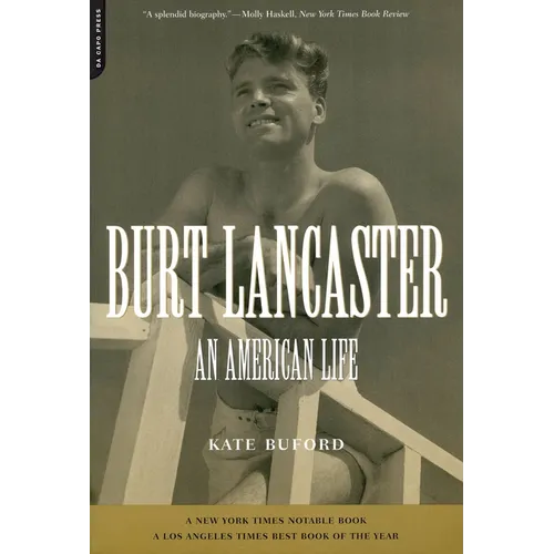 Burt Lancaster: An American Life - Paperback