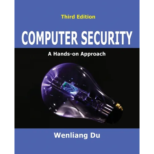 Computer Security: A Hands-on Approach - Paperback
