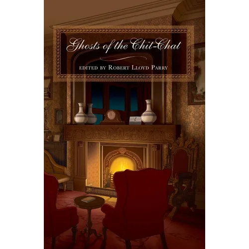 Ghosts of the Chit-Chat - Paperback