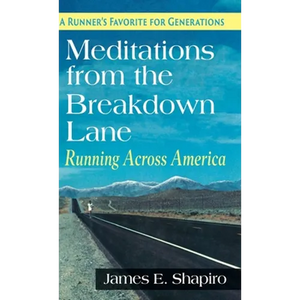Meditations from the Breakdown Lane: Running Across America - Hardcover