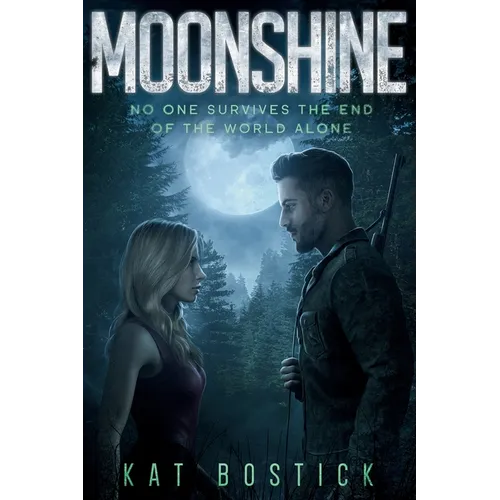 Moonshine: A Post-Apocalyptic Romance - Paperback