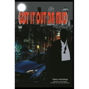 Got It Out Da Mud - Paperback