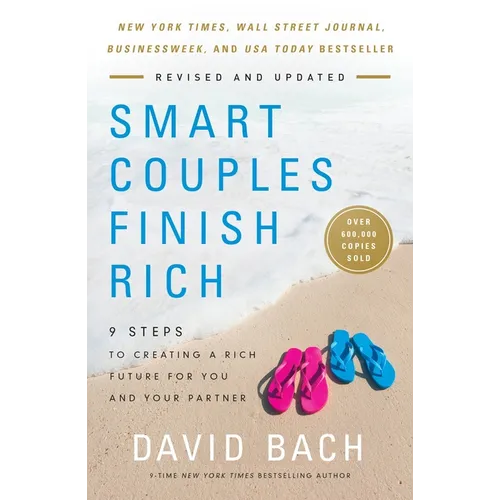 Smart Couples Finish Rich, Revised and Updated: 9 Steps to Creating a Rich Future for You and Your Partner - Paperback
