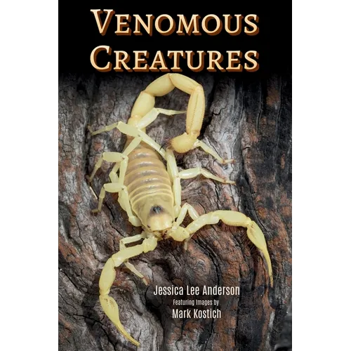 Venomous Creatures - Paperback