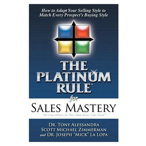 The Platinum Rule for Sales Mastery - Paperback