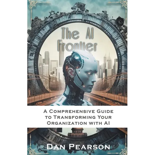 AI Unleashed: Prompt Engineering and Development for Business Transformation - Paperback