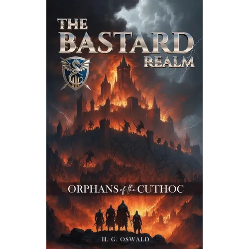 The Bastard Realm: Orphans of the Cuthoc - Hardcover