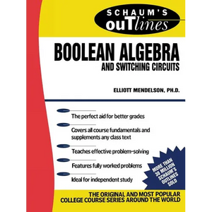 Schaum's Outline of Boolean Algebra and Switching Circuits - Paperback