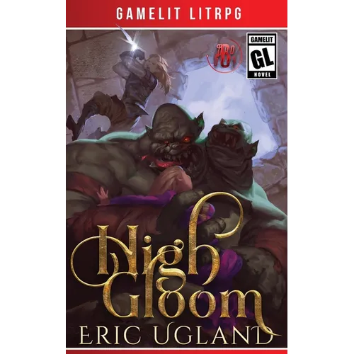 High Gloom: A LitRPG/GameLit Adventure - Paperback