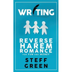 Writing Reverse Harem for Fun and Money - Paperback
