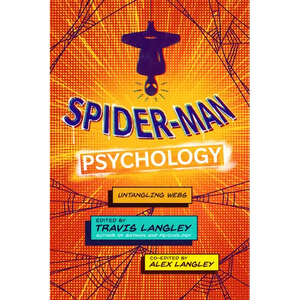 Spider-Man Psychology: Untangling Webs - Hardcover