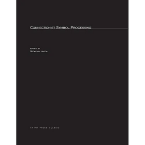 Connectionist Symbol Processing - Paperback