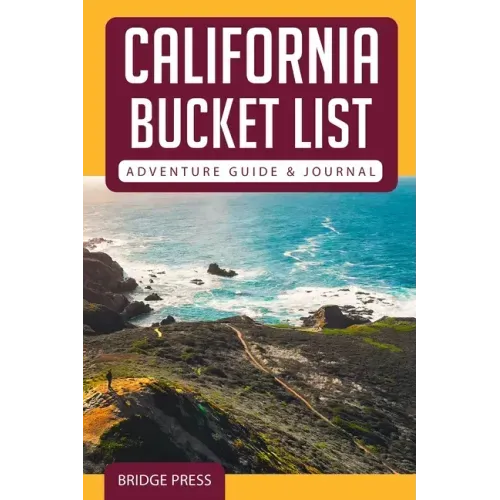 California Bucket List Adventure Guide & Journal - Paperback