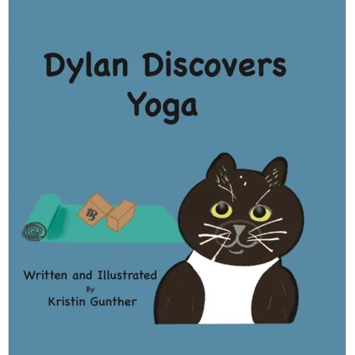 Dylan Discovers Yoga - Hardcover