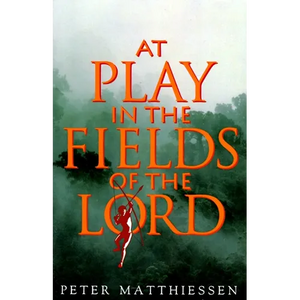 At Play in the Fields of the Lord - Paperback