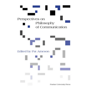 Perspectives on Philosophy of Communication - Paperback