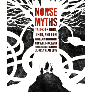 Norse Myths: Tales of Odin, Thor and Loki - Hardcover