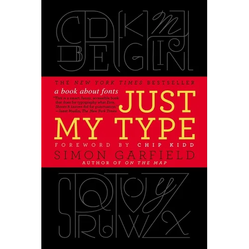 Just My Type: A Book about Fonts - Paperback