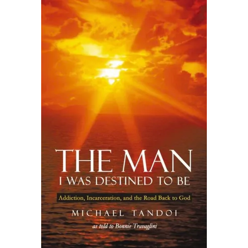 The Man I Was Destined to Be - Paperback