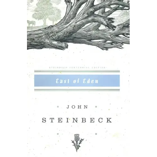 East of Eden: John Steinbeck Centennial Edition (1902-2002) - Hardcover