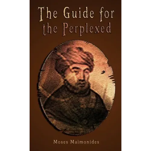 The Guide for the Perplexed - Hardcover