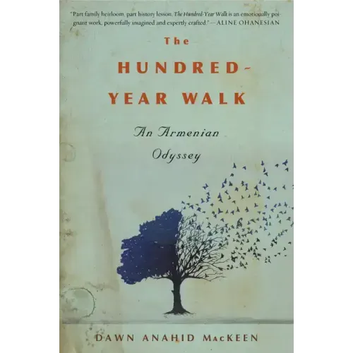 The Hundred-Year Walk: An Armenian Odyssey - Paperback