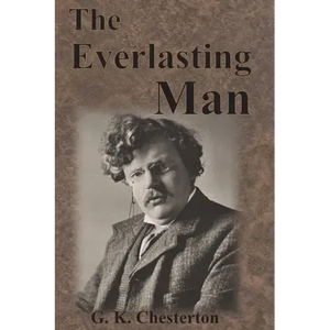 The Everlasting Man - Paperback