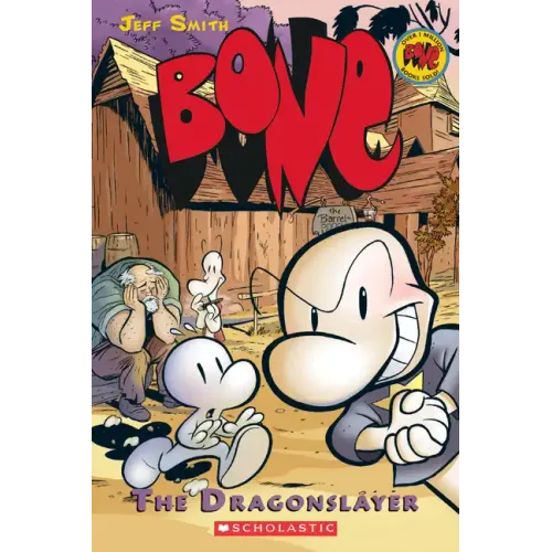 The Dragonslayer: A Graphic Novel (Bone #4): Volume 4 - Paperback