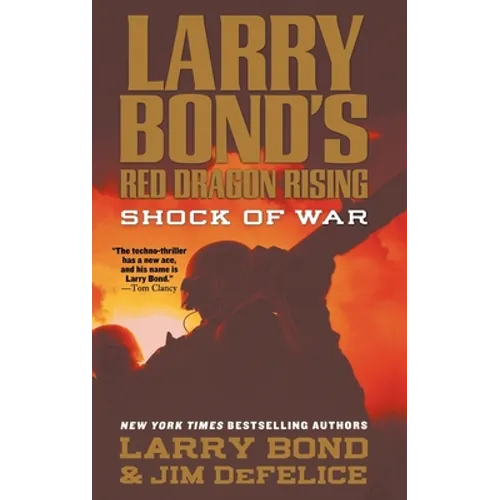 Larry Bond's Red Dragon Rising: Shock of War - Paperback