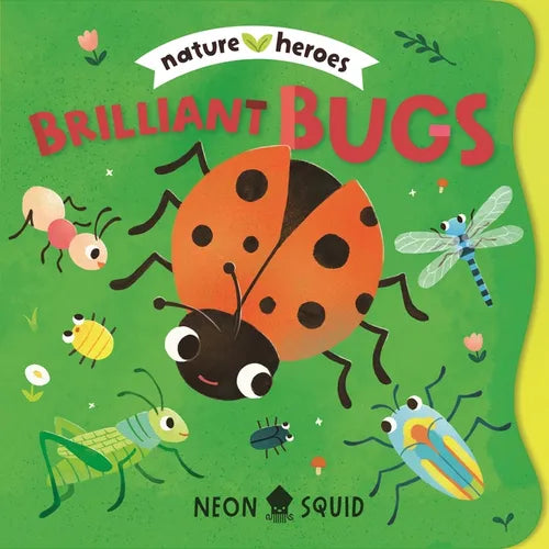 Brilliant Bugs (Nature Heroes) - Board Book