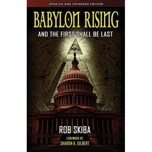 Babylon Rising (updated and expanded): And The First Shall Be Last - Paperback