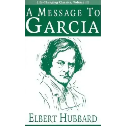 A Message to Garcia - Paperback