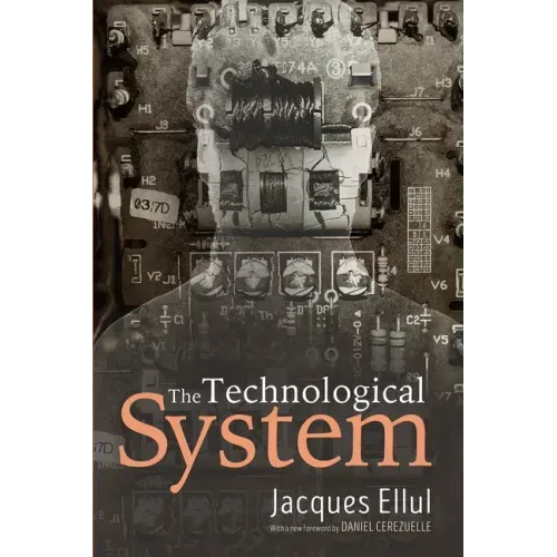 The Technological System - Hardcover