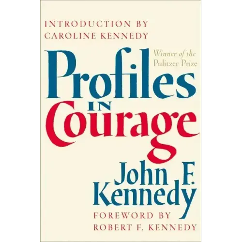Profiles in Courage - Hardcover