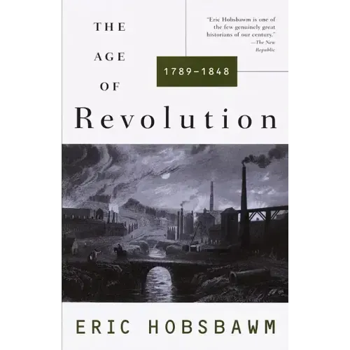 The Age of Revolution: 1749-1848 - Paperback