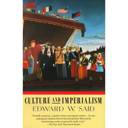 Culture and Imperialism - Paperback