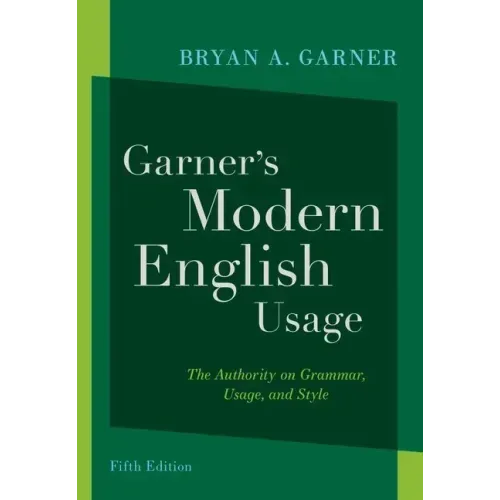 Garner's Modern English Usage - Hardcover
