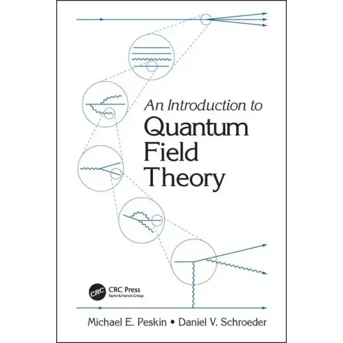 An Introduction to Quantum Field Theory - Paperback