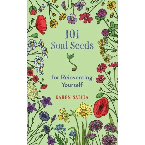 101 Soul Seeds for Reinventing Yourself - Paperback