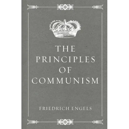 The Principles of Communism - Paperback