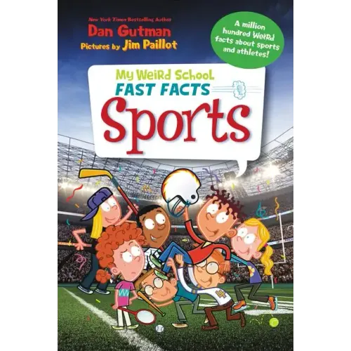 My Weird School Fast Facts: Sports - Paperback