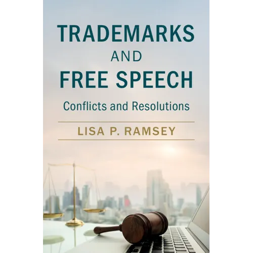 Trademarks and Free Speech - Hardcover