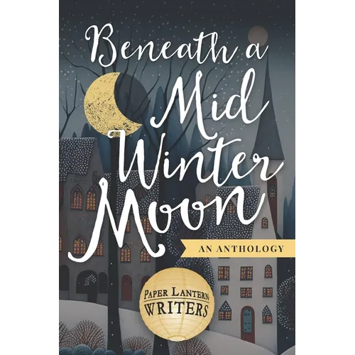 Beneath a Midwinter Moon - Paperback