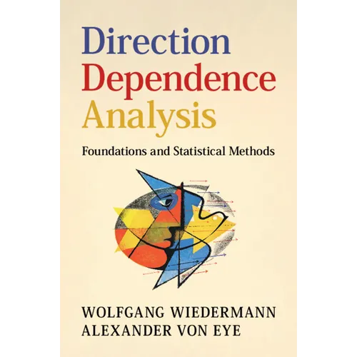 Direction Dependence Analysis: Foundations and Statistical Methods - Paperback
