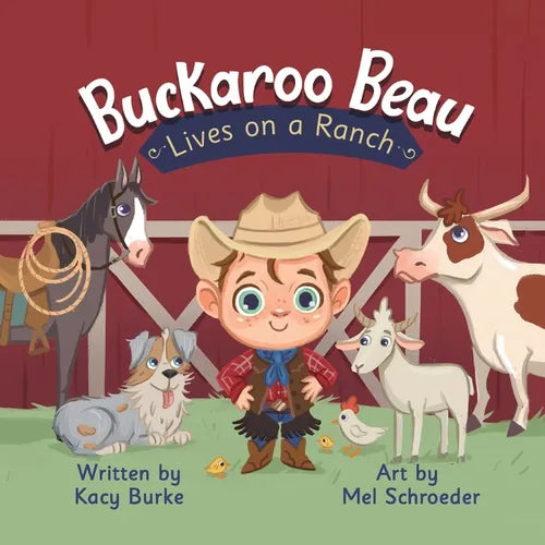 Buckaroo Beau Lives on a Ranch - Paperback