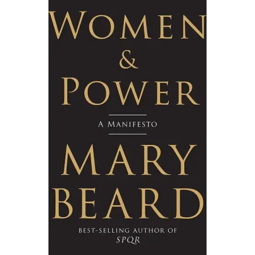 Women & Power: A Manifesto - Hardcover