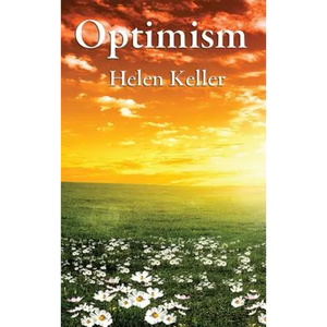 Optimism: A Philosophical Essay on Mental Attitude and the Discipline of Thought - Hardcover
