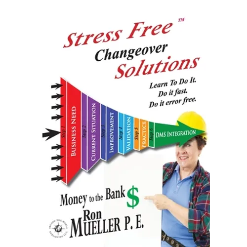 Stress FreeTM Changeover Solutions - Paperback