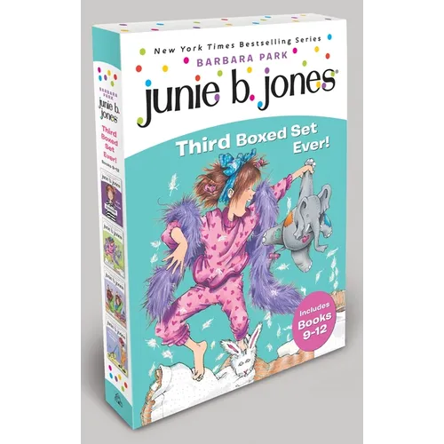 Junie B. Jones Third Boxed Set Ever!: Books 9-12 - Boxed Set
